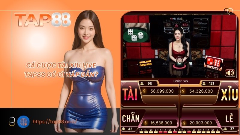 Cá cược Tài xỉu live TAP88 có gì hấp dẫn? Cá cược Tài xỉu live TAP88 có gì hấp dẫn?