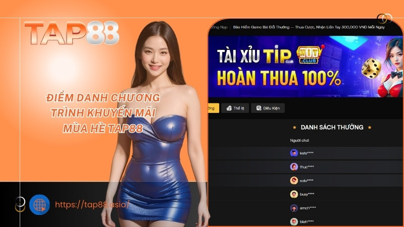 Điểm danh chương trình khuyến mãi mùa hè TAP88 Điểm danh chương trình khuyến mãi mùa hè TAP88