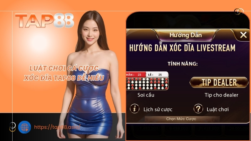 Luật chơi cá cược Xóc đĩa TAP88 dễ hiểu Luật chơi cá cược Xóc đĩa TAP88 dễ hiểu