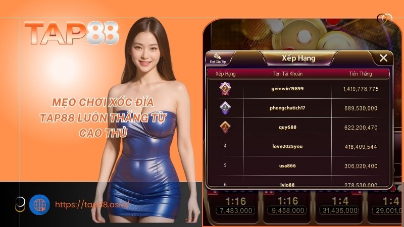 Mẹo chơi Xóc đĩa TAP88 luôn thắng từ cao thủ Mẹo chơi Xóc đĩa TAP88 luôn thắng từ cao thủ