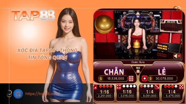 Xóc đĩa TAP88 - Thông tin tổng quan